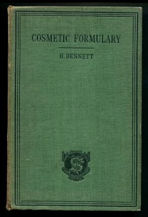 The Cosmetic Formulary : How to Make Cosmetics, Perfumes, Soaps and Allied Products