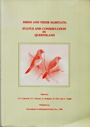 Birds and Their Habitats : Status and Conservation in Queensland