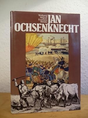 Imagen del vendedor de Jan Ochsenknecht oder Die abenteuerliche Entdeckung des Friedens a la venta por Antiquariat Weber
