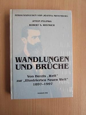 Imagen del vendedor de Wandlungen und Brche - Von Herzls "Welt" zur "Illustrierten Neuen Welt" 1897-1997 a la venta por Bookstore-Online