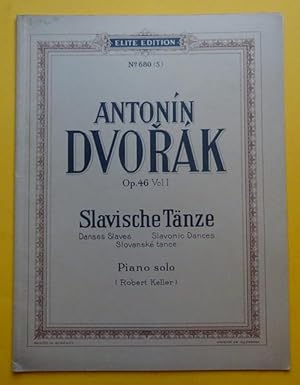 Slavische Tänze / Danses Slaves / Slavonic Dances / Slovanske tance (Piano Solo (Robert Keller; O...