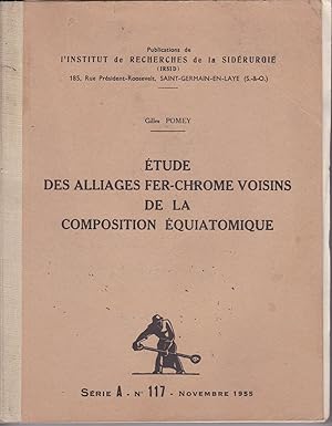 Etude des alliages fer-chrome voisins de composition équiatomique