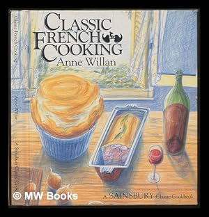 Image du vendeur pour Classic French cooking / illustrated by Susan Alcantarilla mis en vente par MW Books Ltd.