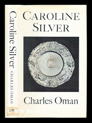 Imagen del vendedor de Caroline silver, (1625-1688) a la venta por MW Books Ltd.