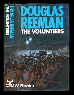 Seller image for The volunteers for sale by MW Books Ltd.