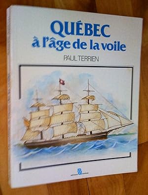 Québec à l'âge de la voile