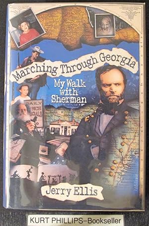 Marching Through Georgia: My Walk with Sherman (Signed Copy)