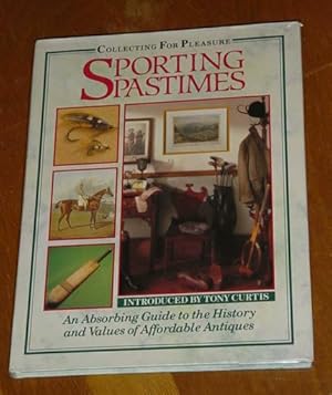 Imagen del vendedor de Collecting for Pleasure - Sporting Pastimes - An Absorbing Guide to the History and Values of Affordable Antiques a la venta por Makovski Books