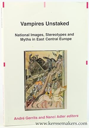 Imagen del vendedor de Vampires Unstaked. National Images, Stereotypes and Myths in East Central Europe. a la venta por Emile Kerssemakers ILAB