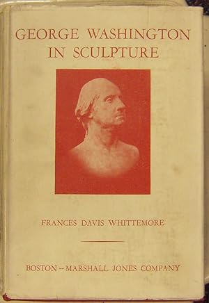 Seller image for George Washington in Sculpture for sale by Recycled Books & Music