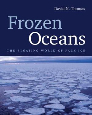 Frozen Oceans: The Floating World of Pack-Ice