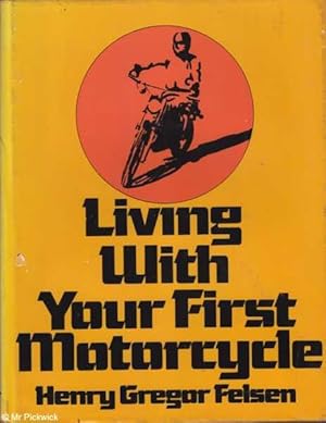 Living with Your First Motorcycle