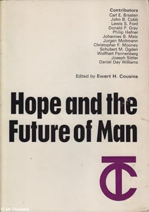 Seller image for Hope and the Future of Man for sale by Mr Pickwick's Fine Old Books