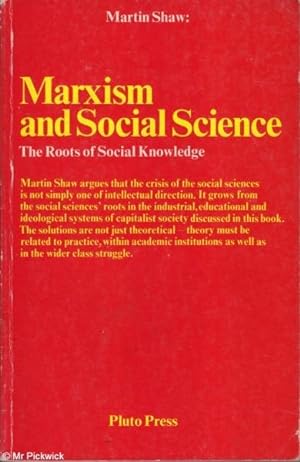 Seller image for Marxism and Social Science The Roots of Social Knowledge for sale by Mr Pickwick's Fine Old Books