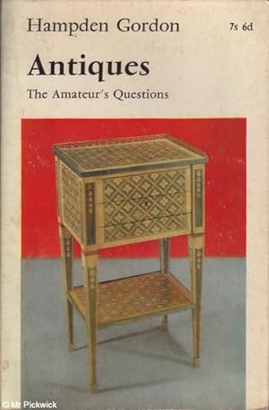 Seller image for Antiques: The Amateur's Questions for sale by Mr Pickwick's Fine Old Books