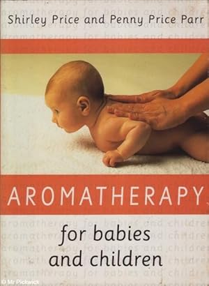 Aromatherapy for Babies and Children