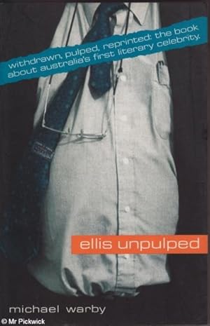 Seller image for Ellis Unplugged Bob Ellis and the Art of Celebrity for sale by Mr Pickwick's Fine Old Books