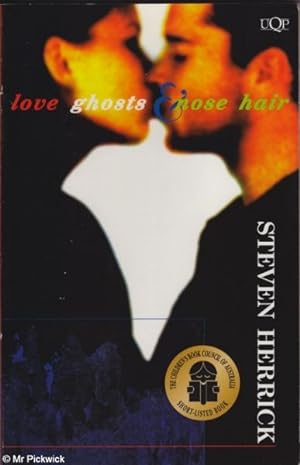 Seller image for Love, Ghosts & Nose Hair for sale by Mr Pickwick's Fine Old Books