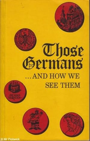 Seller image for Those Germans . and how we see them for sale by Mr Pickwick's Fine Old Books