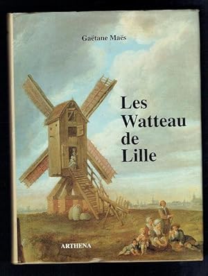 Image du vendeur pour Les Watteau de Lille. Louis Watteau (1731-1798). Franis Watteau (1758-1823) mis en vente par Sonnets And Symphonies