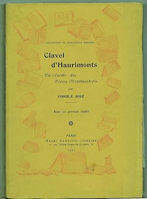 Seller image for Clavel d'Haurimonts. Un anctre des Potes Montmartrois. Avec un portrait indit. for sale by pages volantes