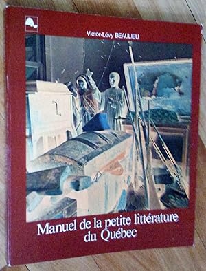 Manuel de la petite littérature au Québec