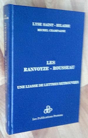 Les ranvoyzé-Rousseau: correspondance d'une famille de Québec. Une liasse de lettres retrouvées
