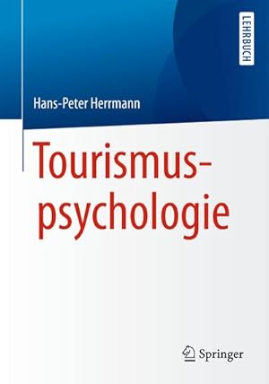 Bild des Verkufers fr Tourismuspsychologie zum Verkauf von AHA-BUCH GmbH