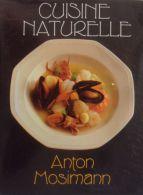 Immagine del venditore per Cuisine Naturelle venduto da Books Written By (PBFA Member)