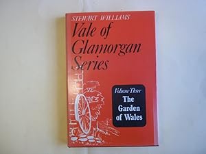 Seller image for The Garden of Wales. The Vale Series Volume 3. for sale by Carmarthenshire Rare Books