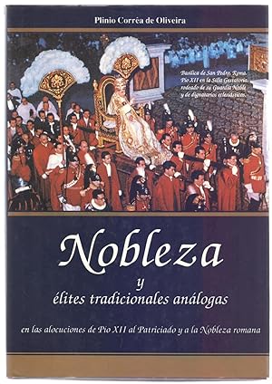 Bild des Verkufers fr NOBLEZA Y ELITES TRADICIONALES ANALOGAS - EN LAS ALOCUCIONES DE PIO XII AL PATRICIADO Y A LA NOBLEZA ROMANA zum Verkauf von Libreria 7 Soles