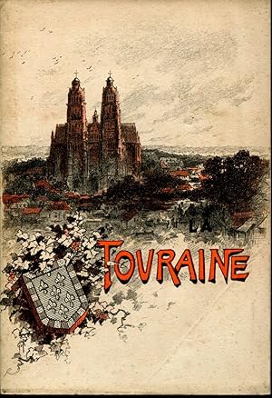 Immagine del venditore per La Touraine, histoire, tableaux pittoresques, po�sies, chansons populaires, contes et l�gendes venduto da Sylvain Par�
