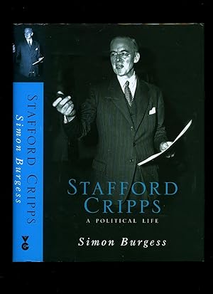 Seller image for Stafford Cripps; A Political Life for sale by Little Stour Books PBFA Member