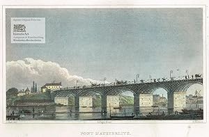 Pont d'Austerlitz. Ansicht der Brücke von Austerlitz über die Seine. Altkolorierter Original-Stah...