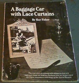 Seller image for A baggage car with lace curtains for sale by Chapter 1