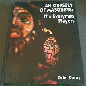 Bild des Verkufers fr An Odyssey of Masquers: The Everyman Players zum Verkauf von Chapter 1