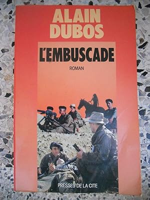 Seller image for L'embuscade for sale by Frederic Delbos