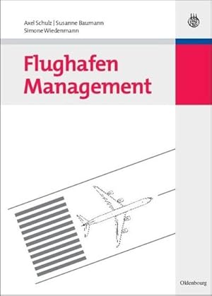 Bild des Verkufers fr Flughafen Management zum Verkauf von AHA-BUCH GmbH