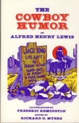 Image du vendeur pour Cowboy Humor of Alfred Henry Lewis mis en vente par The Book Faerie