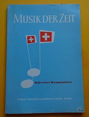 Schweizer Komponisten (Bericht und Bekenntnis)