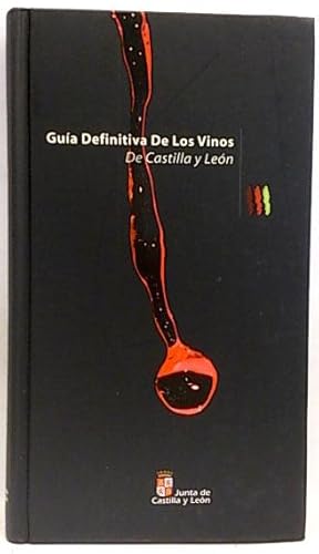 Guía Definitiva De Los Vinos De Castilla Y León