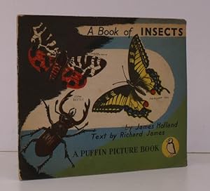 A Book of Insects. Pictures by James Holland. A Puffin Picture Book. [Third Edition]. THIRD EDITION