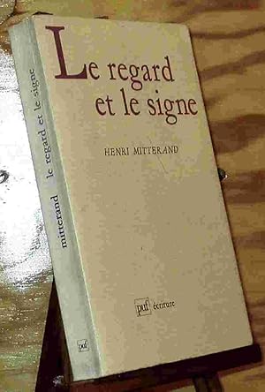 Seller image for LE REGARD ET LE SIGNE for sale by Livres 113