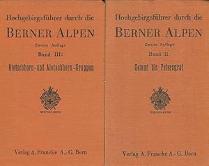 Imagen del vendedor de Hochgebirgsfhrer durch die Berner Alpen (Guide To The Bernese Alps) Volume II; Gemmi bis Petersgrat; Volume III; Bietschhorn-und Aletschhorn - Gruppen a la venta por Austin's Antiquarian Books