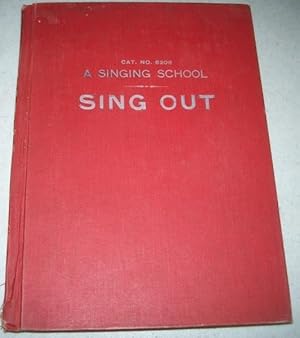 Imagen del vendedor de Sing Out! A Singing School Cat. No. 6206 a la venta por Easy Chair Books