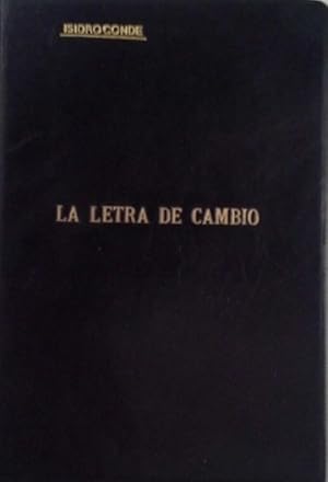 LA LETRA DE CAMBIO Y SU LEGISLACIÓN INTERNACIONAL