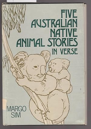 Five Australian Native Animal Stories in Verse