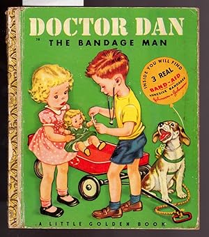 Seller image for Doctor Dan the Bandage Man : A Lttle Golden Book No.78 for sale by Laura Books