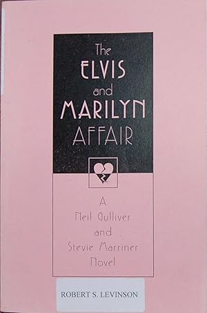 Immagine del venditore per The Elvis and Marilyn Affair: A Neil Gulliver and Stevie Marriner Novel [ARC] venduto da knew_4_you