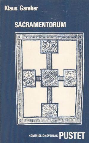 Seller image for Sacramentorum Weitere Studien zur Geschichte des Messbuches und der fruhen Liturgie (German Edition) for sale by Leaf and Stone Books